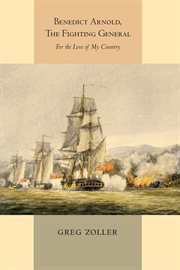 Benedict Arnold, The FightingGeneral cover image