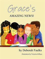 Grace's amazing news cover image