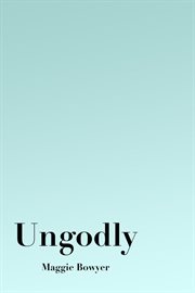 Ungodly cover image