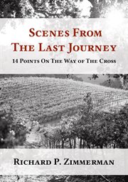 Scenes from the last journey cover image