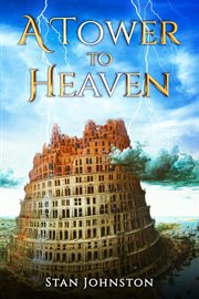 A tower to heaven cover image