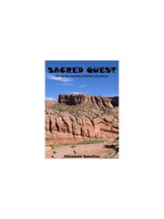Sacred quest. Through the Mountains of Northern New Mexico cover image