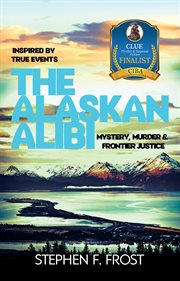 The alaskan alibi cover image