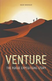 Venture. The Rogue Expeditions Story cover image