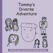 Tommy's diverse adventure cover image