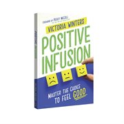 Positive infusion cover image