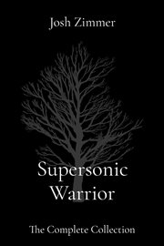 Supersonic warrior. The Complete Collection cover image