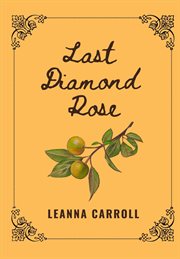 Last diamond rose cover image