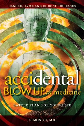 Cover image for AcciDental Blow Up in Medicine