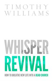A whisper revival : our only option cover image