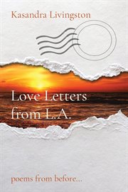 Love letters from l.a.. poems from before cover image