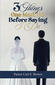3 things one must do before saying i do cover image