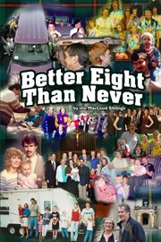 Better Eight Than Never cover image