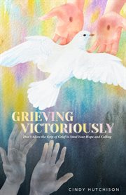 Grieving victoriously cover image
