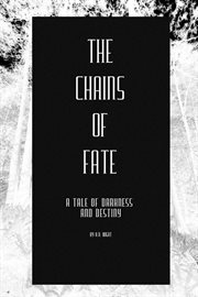 The chains of fate. A Novel of Avonia cover image