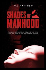 Shades of manhood cover image