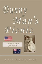 Dunny man's picnic. A War Bride's Journey cover image