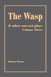 The wasp. And Other One-Act Plays cover image