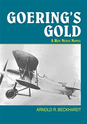 Goering's gold. A Roy Neely Novel cover image