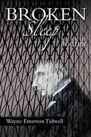 Broken sleep. A Book of Poetry cover image