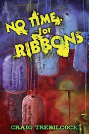 No time for ribbons cover image