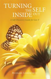 Turning the self inside out. A Self-Discovery Guidebook for Gen Y cover image