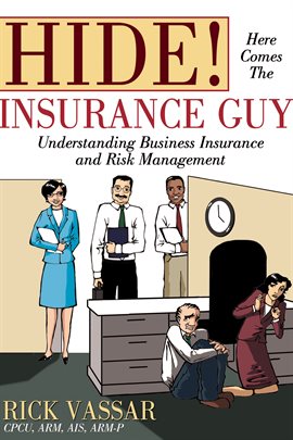 Cover image for Hide! Here Comes the Insurance Guy