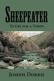 Sheepeater : to cry for a vision cover image