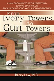 From ivory towers to gun towers cover image