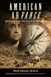 American advance : westward from the French and Indian War cover image