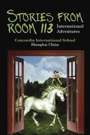 Stories from room 113. International Adventures cover image