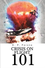 Crisis on flight 101 cover image