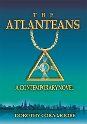 The Atlanteans : a contemporary novel cover image