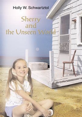 Cover image for Sherry and the Unseen World