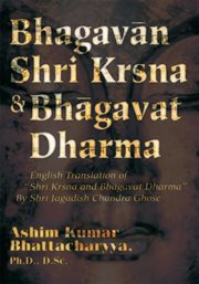 Bhagavan shri krsna & bhagavat dharma. English Translation of Shri Krsna and Bhagavat Dharma cover image