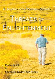 Threads of enlightenment. A Journey into Personal Growth cover image