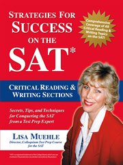 Strategies for success on the SAT ... : critical reading & writing sections cover image