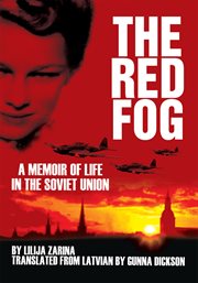 The red fog : a memoir of life in the Soviet Union cover image