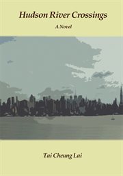 Hudson river crossings. A Novel cover image
