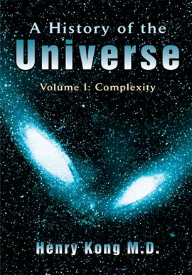 Cover image for A History of the Universe, Volume 1