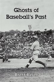 Ghosts of baseball's past cover image