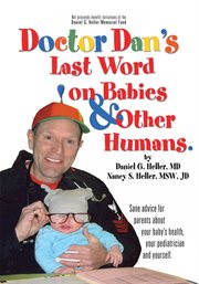 Dr. Dan's last word on babies and other humans cover image