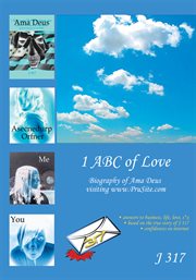 β1 abc of love†. Biography of Ama Deus Written After Visiting Www.Prusite.Com cover image