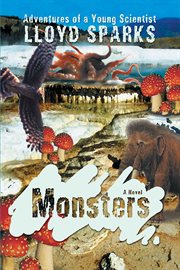 Monsters : adventures of a young scientist cover image