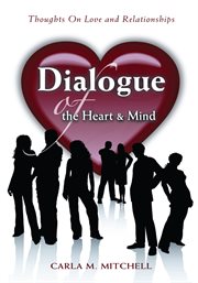 Dialogue of the heart and mind. Thoughts on Love and Relationships cover image
