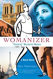 Womanizer : "knowing" wonderful women : a novel novel cover image