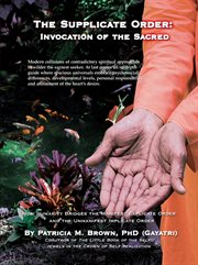 The supplicate order. Invocation of the Sacred cover image