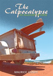The calpocalypse. An Allegory in Verse cover image