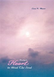 Poetry's heart to heal the soul cover image
