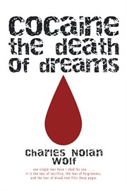 Cocaine the death of dreams cover image